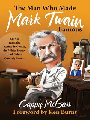cover image of The Man Who Made Mark Twain Famous